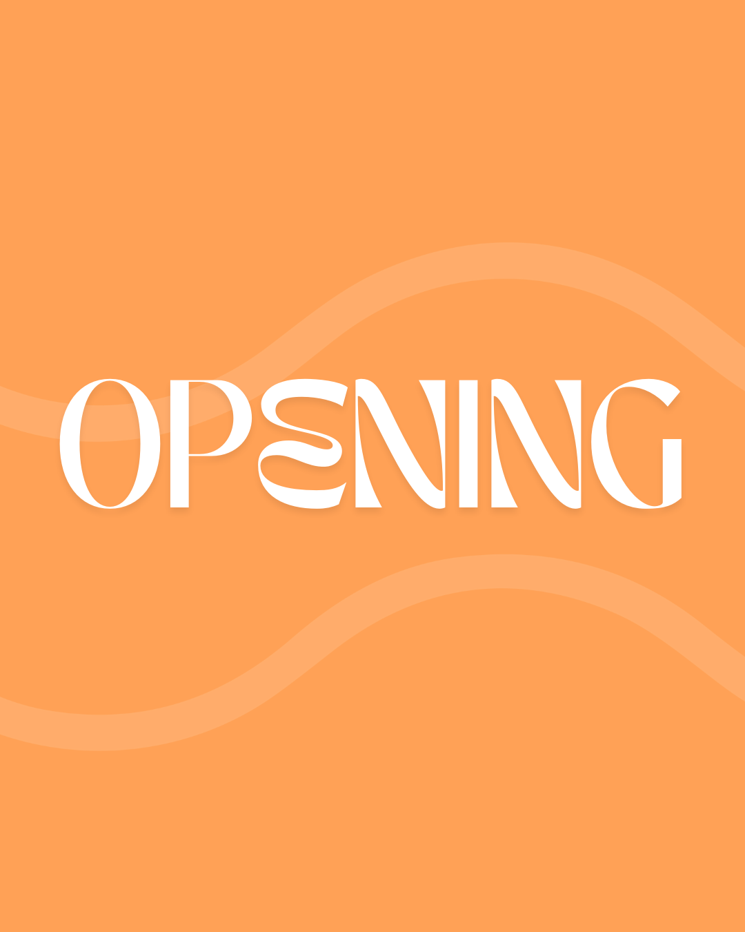OPENING