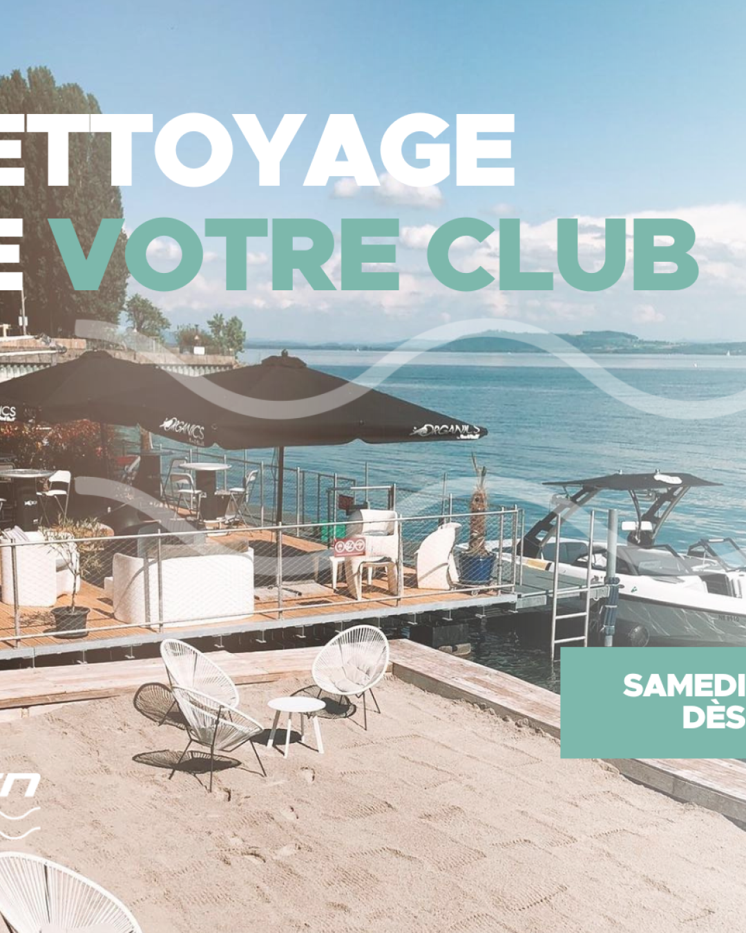 Nettoyage du club