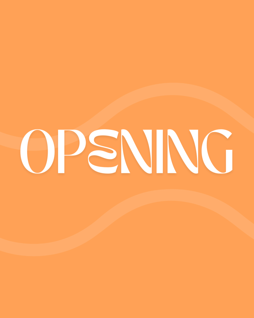 OPENING