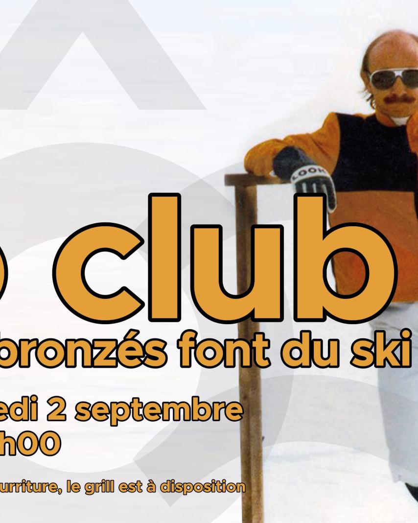 ÔClub! Les Bronzés font du ski